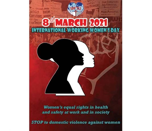 8th March 2021 WFTU International Working Women’s Day