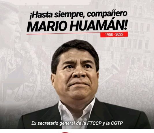 Condolences on the death of peruvian trade union leader Mario Huaman Rivera