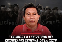 Perú: EUROF FSM exige la liberación inmediata del compañero Henry Mena Secretario General de la CGTP