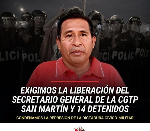 Perú: EUROF FSM exige la liberación inmediata del compañero Henry Mena Secretario General de la CGTP