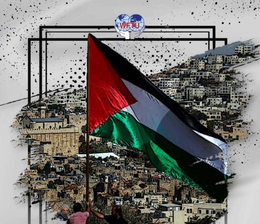 WFTU solidarity campaign with the Palestinian People