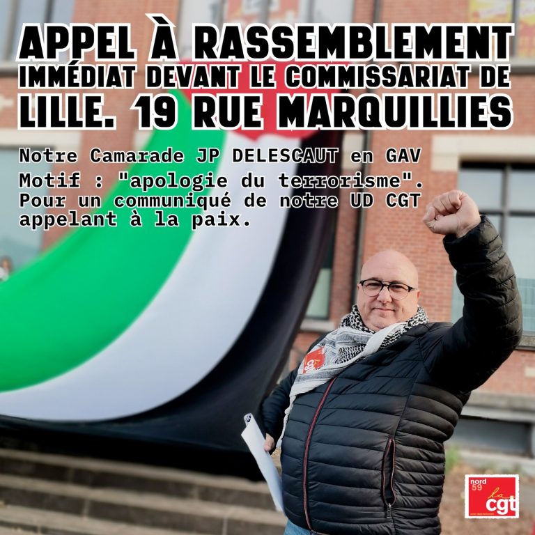 France. CGT trade unionist arrested for ‘apologia for terrorism’