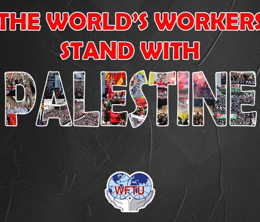 WFTU Solidarity Declaration on the occasion of Palestinian Land Day
