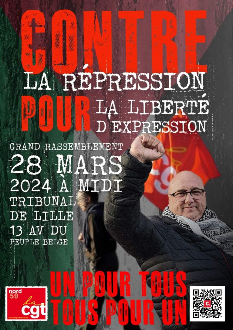 Eurof -WFTU reaffirms its support for Jean-Paul Delescaux, General Secretary of the U.D. CGT du Nord, who will appear before the Lille Criminal Court on Thursday March 28