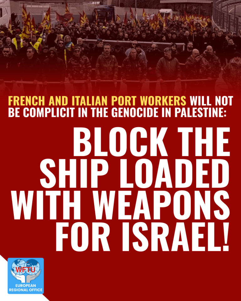 FRENCH AND ITALIAN PORT WORKERS WILL NOT BE COMPLICIT IN THE GENOCIDE IN PALESTINE: BLOCK THE SHIP LOADED WITH WEAPONS FOR ISRAEL!