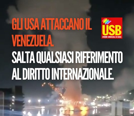 Comunicato Stampa di Unione Sindacale di Base sull’aggressione del Venezuela
