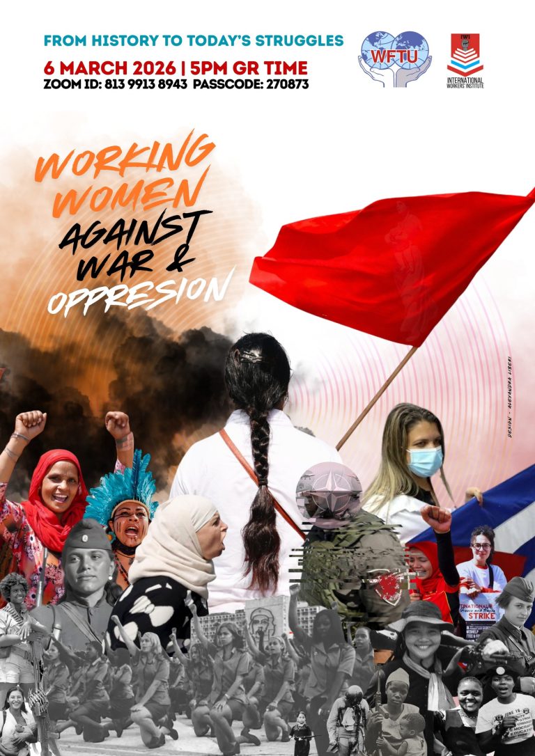 WFTU-IWI Event: From history to today’s struggle: working women against war and repression