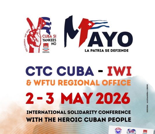 CTC Cuba, IWI & WFTU Regional Office: International Solidarity Sonference with the heroic Cuban people