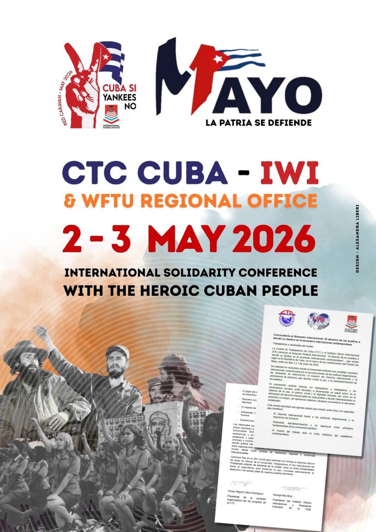 CTC Cuba, IWI & WFTU Regional Office: International Solidarity Sonference with the heroic Cuban people