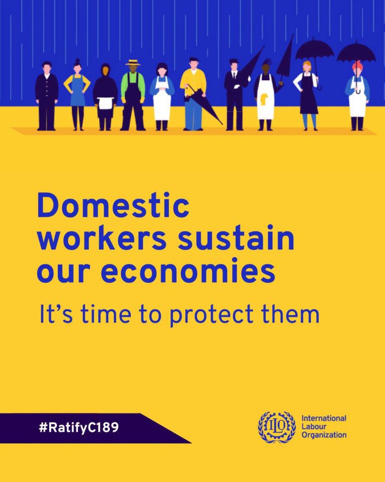 ILO: Domestic Workers sustain our economy. It is time to protect them!