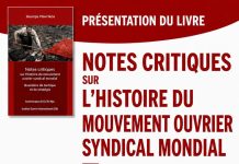 Presentation: Netes Critiques sur l’histoire du mouvement Ouvrier Syndical Mondial